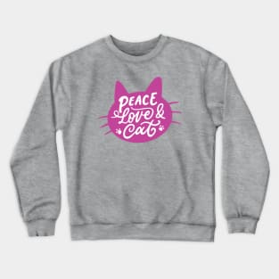 Peace Love & Cats Crewneck Sweatshirt